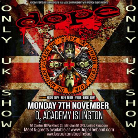 Dope Hit London This Monday For UK Exclusive Show With Classic Lineup; O2 Academy Islington - 7th November 2016