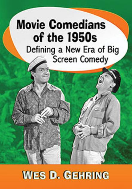 Movie Comedians Of The 1950s: Defining A New Era Of Big Screen Comedy