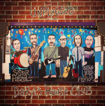Sister Hazel Releases New CD/DVD Combo "Unplugged From Daryl's House Club"