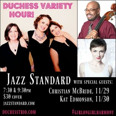 Hard-Swinging NYC Vocal Trio Duchess To Deliver Harmonies And Hijinks At First-Ever 'Duchess Variety Hour' Nov 29 + 30 At The Jazz Standard