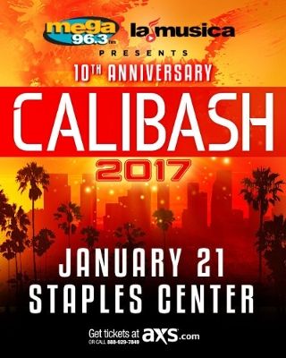 Don Omar, Nicky Jam, Prince Royce, Gente De Zona And More Top Artists To Perform At The Special 10th Anniversary Edition Of Calibash - The Leading Latin Urban Music Concert In The World