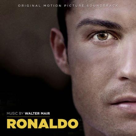 Walter Mair's 'Ronaldo' Soundtrack Released By Moviescore Media