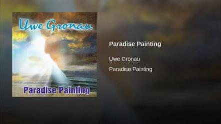 Uwe Gronau - Paradise Painting
