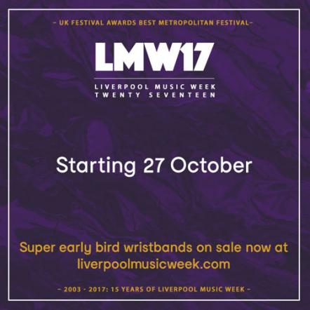 Liverpool Music Week 2017 Tickets On Sale Now - Best Metropolitan Festival (UK Festival Awards)
