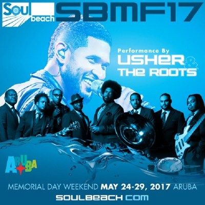 17th Annual Soul Beach Music Festival Hosted By Aruba Announces Superstar Headliner Usher & The Roots