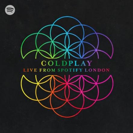 Coldplay Releases 'Live From Spotify London'