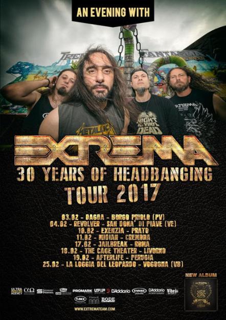 Extrema Announce More Dates For "30 Years Of Headbanging Italian Tour"!