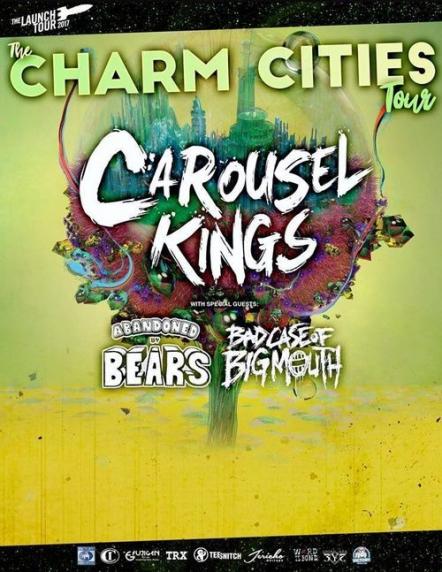 The Charm Cities Tour Announced Featuring Carousel Kings And Abandoned By Bears
