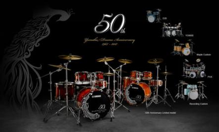 Yamaha 50th Anniversary Drum Set Personifies Company's Legacy Of Stunning Looks, Sonic Purity And Fine Craftsmanship