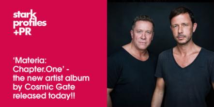 Cosmic Gate's 'Materia' Chapter One In Orbit Today
