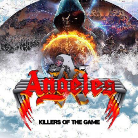 Angeles To Release New Album "Killers Of The Game", Teaser Unleashed!