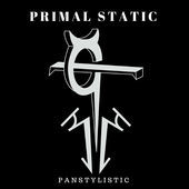 Primal Static Pushes Boundaries With New EP "Panstylistic"
