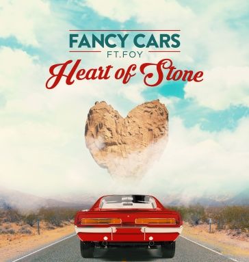 Fancy Cars Shares 'Heart Of Stone Feat. Foy' Single Out Now Via Majestic Casual Records