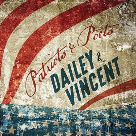 Dailey & Vincent Set To Release All-Original Genre-Crossing Album 'Patriots & Poets' On March 31, 2017