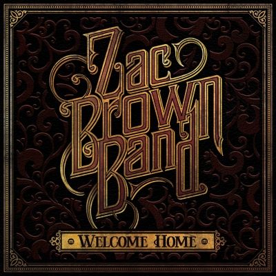 Zac Brown Band Announces New Album 'Welcome Home'