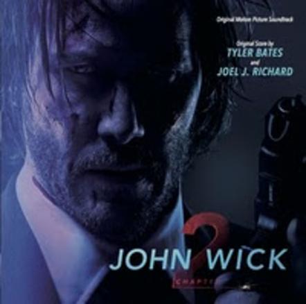 Varese Sarabande Records To Release John Wick: Chapter 2 Original Motion Picture Soundtrack