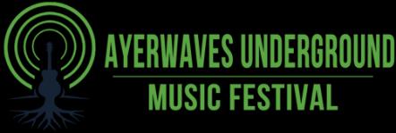 Announcing The Ayerwaves Underground Music Festival