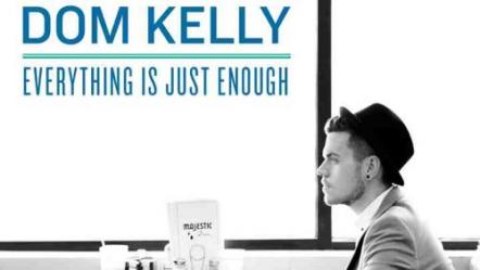 A Fragile Tomorrow's Dom Kelly Set To Release Debut Solo Album