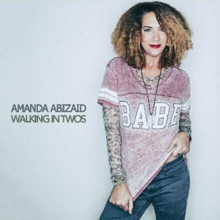 Singer/Songwriter Amanda Abizaid Releases New Project In Support Of Helpphilippineschools.org, Walking In Twos EP Ft. Legendary Stephen Stills
