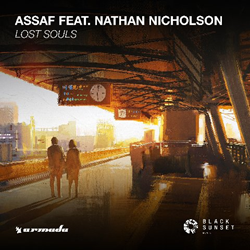 Out Now: Assaf Featuring Nathan Nicholson, "Lost Souls" (Black Sunset | Armada)