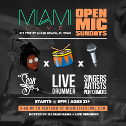 Miami Live & DJ Sean Bang Come Together To Launch Open Mic Sundays