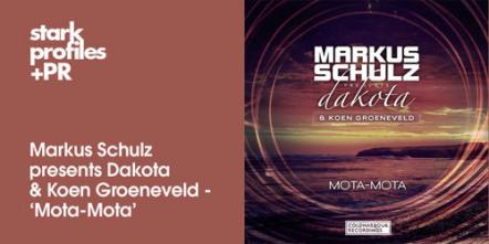 Markus Schulz Presents Dakota & Koen Groeneveld - Mota-Mota
