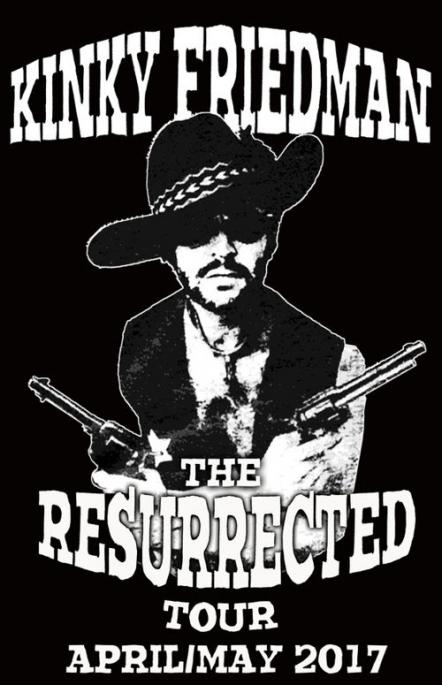 Kinky Friedman Announces 'the Ressurected Tour' Of U.S. In April/May 2017