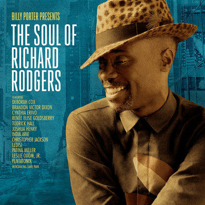 Tony & Grammy Award-Winner Billy Porter's New Album - Billy Porter Presents The Soul Of Richard Rodgers