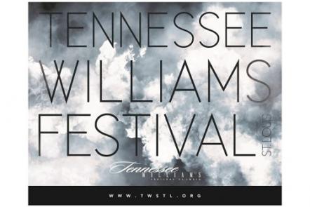 Tennessee Williams Festival St. Louis Announces 2017 Line-up