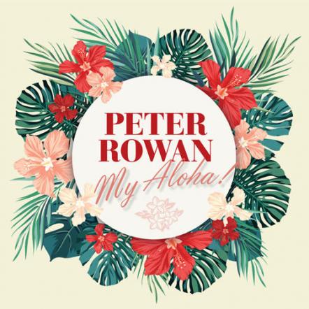 Peter Rowan's New Album 'My Aloha!' Was Recorded In Honolulu