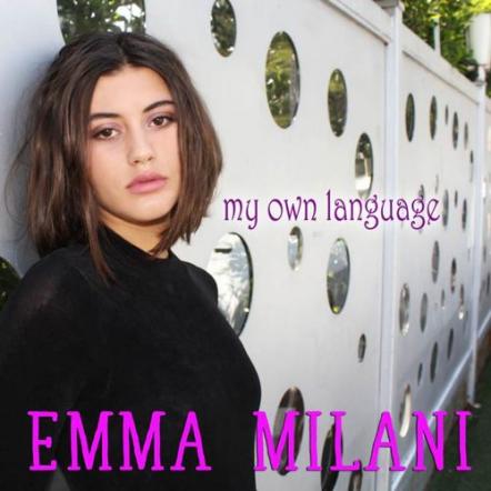 Emma Milani Releases 'My Own Language' Single