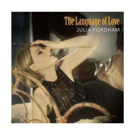 Julia Fordham Uses "The Language Of Love" To Romance And Seduce