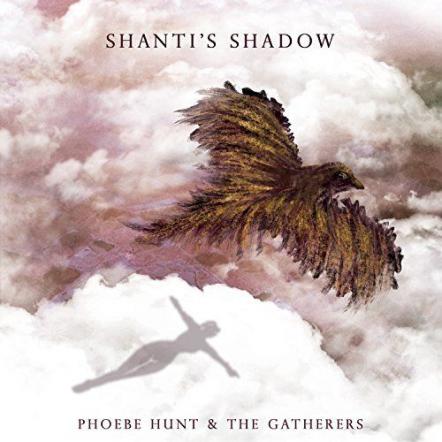 Phoebe Hunt & The Gatherers' Shanti's Shadow Out June 2nd, Folk Alley Premieres "Lint Head Gal"
