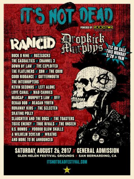 It's Not Dead 2- Socal's Biggest Punk Rock Festival Returns To Glen Helen Amphitheater Festival Grounds In San Bernardino On August 26, 2017