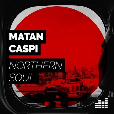 Matan Caspi Releases New Track 'Northern Soul'