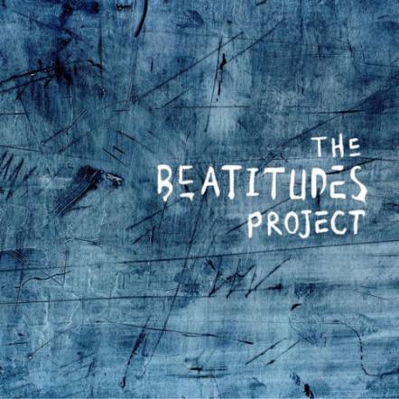 Multi-Artist Beatitudes Album Preorder Begins Today, Features Instant Downloads Of Songs By Stu Garrard, Amy Grant, John Mark McMillan