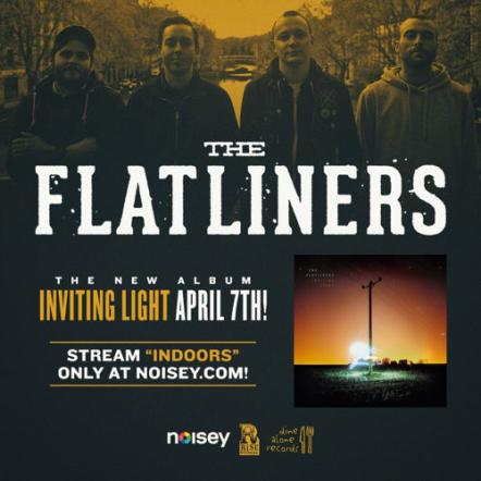 The Flatliners Debut New Song ("Indoors") On Noisey; New LP "Inviting Light" Out April 7, 2017