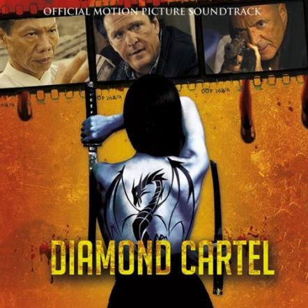 Soundtrack To The Heart-Pounding Heist Thriller Diamond Cartel To Be Released April 7!