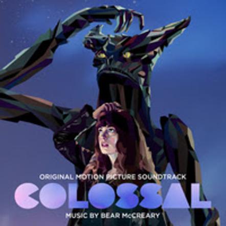 Lakeshore Records, In Conjunction With Mondo, Presents Colossal - Original Motion Picture Soundtrack