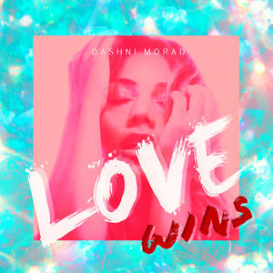 Dashni Releases "Love Wins"