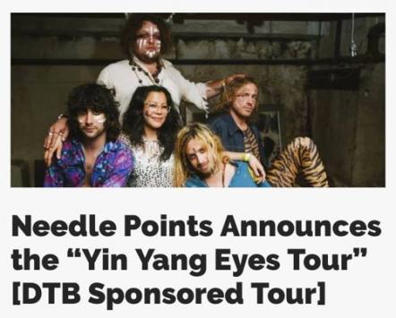 Needle Points Announce Yin Yang Eyes Spring Tour!