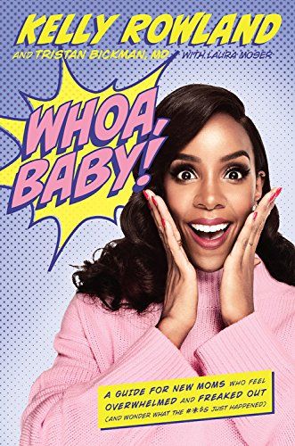 Kelly Rowland Releases Her First Book 'Whoa, Baby!'