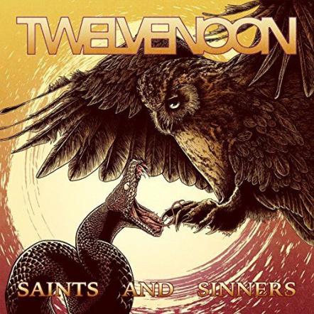 Twelve Noon Announce Album Details For "Saints And Sinners" Out June 9, 2017