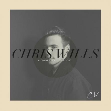 Singer/Songwriter Chris Wills To Release EP In August 2017