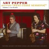 Art Pepper's 'West Coast Sessions!' Continue With Lee Konitz, Bill Watrous Duets, From Omnivore On June 30, 2017