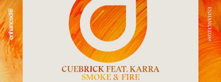 Cuebrick Teams Up With Karra To Release Smoke & Fire On Enhanced Recordings