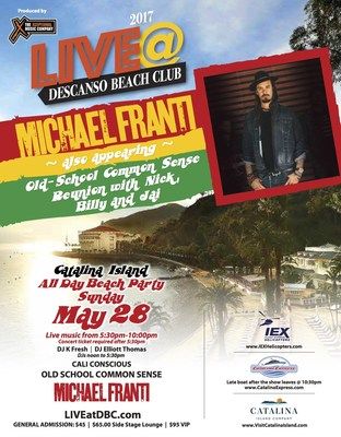 Michael Franti Opens Concert Series On Catalina Island On Memorial Day Weekend, May 28, 2017