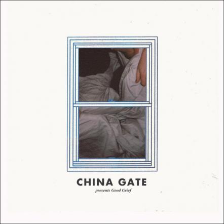 China Gate Release EP 'Good Grief'; Premiered Via Purevolume