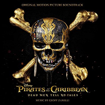 Pirates Of The Caribbean: Dead Men Tell No Tales Original Motion Picture Soundtrack Sets Sail On May 26, 2017