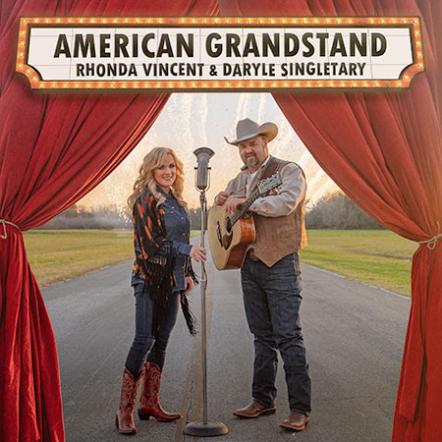 Rhonda Vincent Teams Up With Daryle Singletary On Upcoming Duets Album American Grandstand Set For Release July 7
